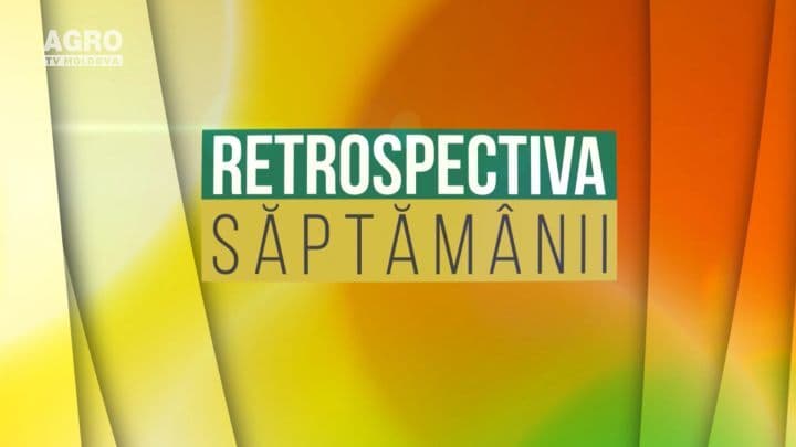 AGRO TV News - Retrospectiva Săptămânii 18 mai 2019
