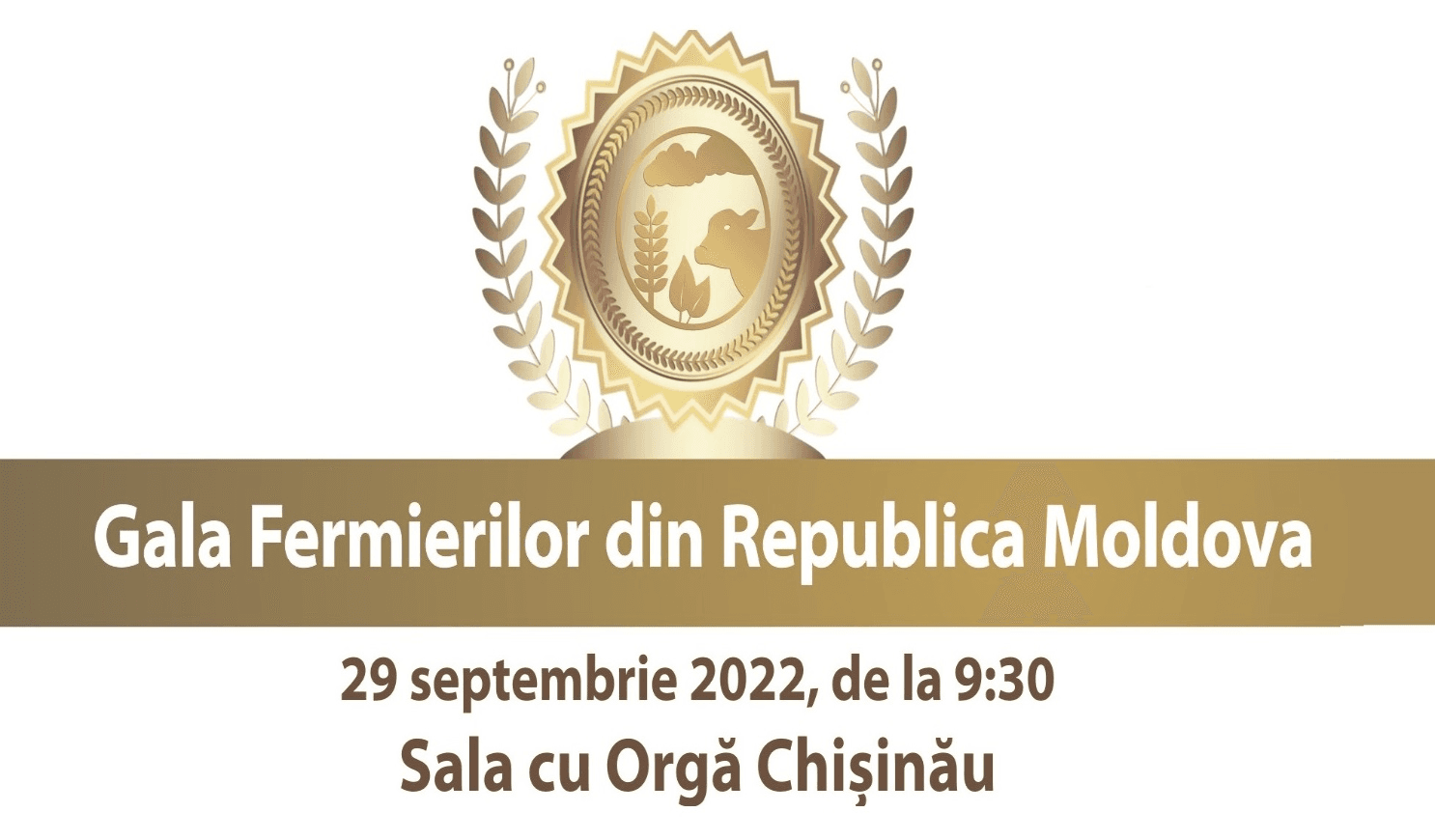 Gala Fermierilor din RM – un eveniment major pentru agricultură
