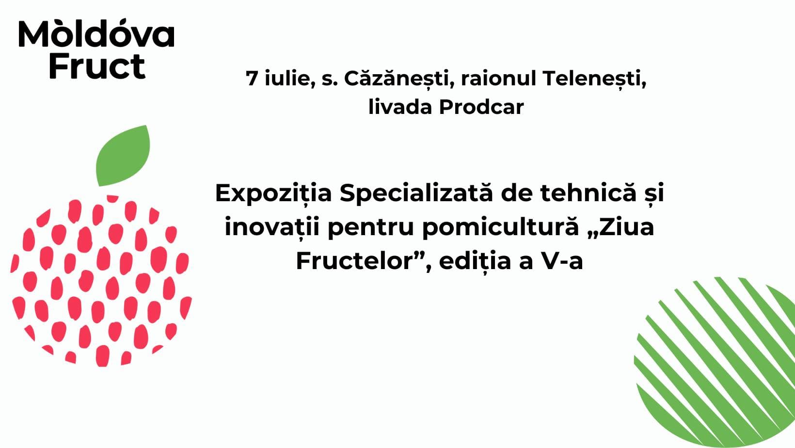 „Moldova Fruct” invită la expoziția „Ziua Fructelor”