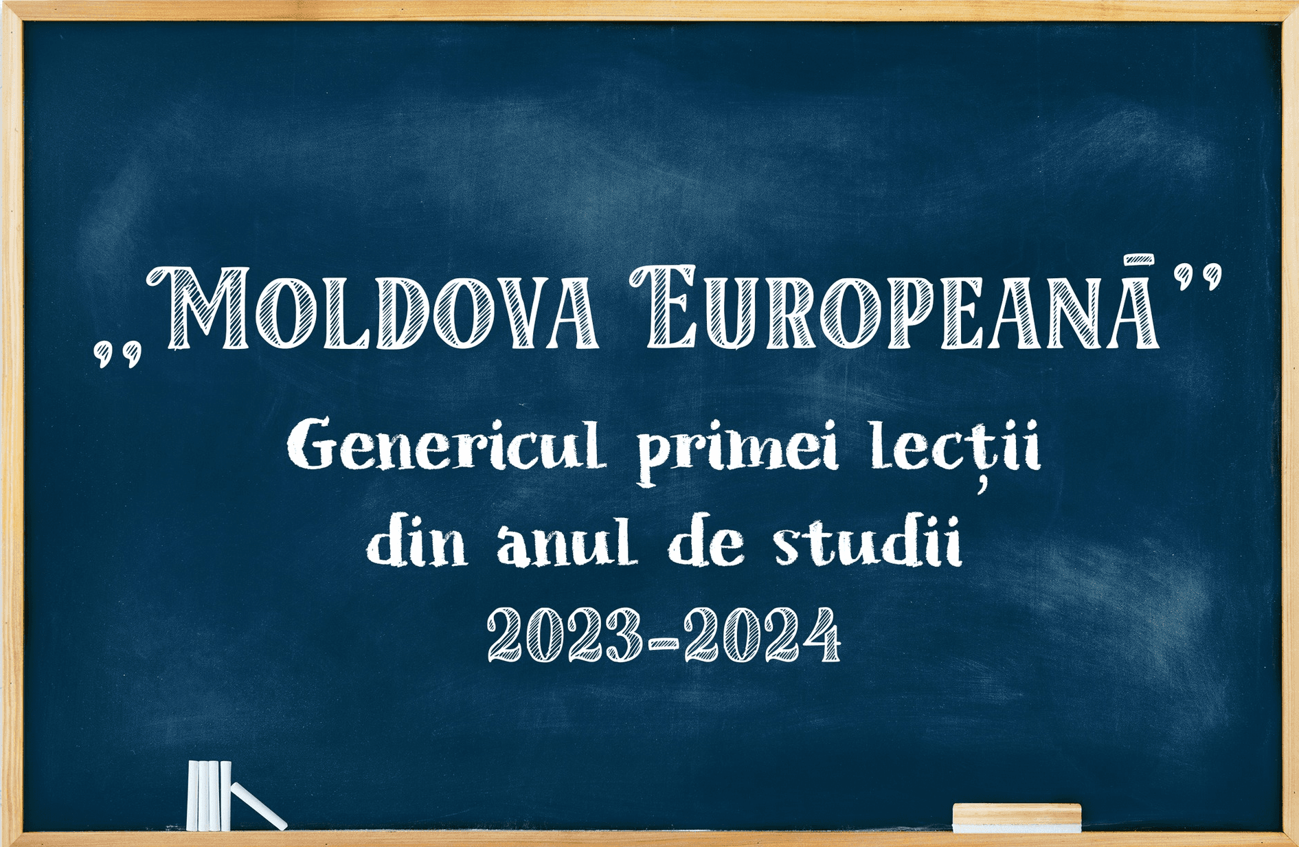 Prima lecție din acest an va începe cu genericul “Moldova Europeană”
