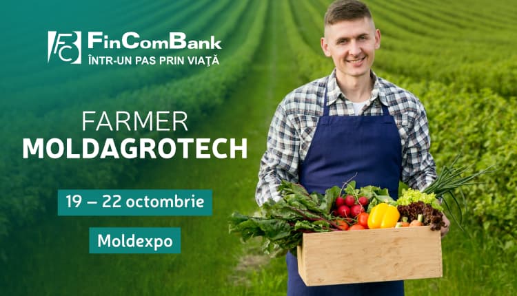 FinComBank vă invită la cele mai așteptate expoziții ale anului Moldagrotech și Farmer