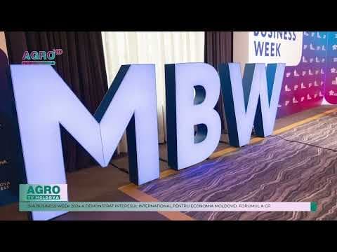 Moldova Business Week 2024: Forumul care transformă oportunitățile economice în investiții