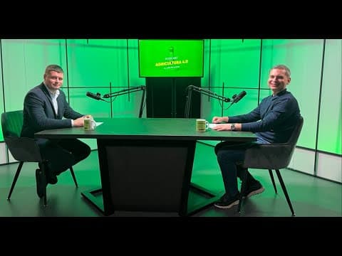 Podcast Agricultura 4.0 – Sere de succes, cu Ivan SCRELEA