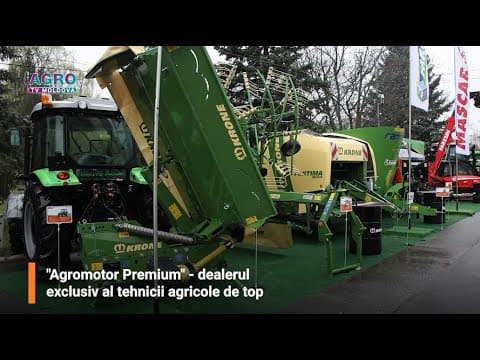 „Agromotor-Premium”, creștem viitorul agriculturii cu tehnologie de vârf