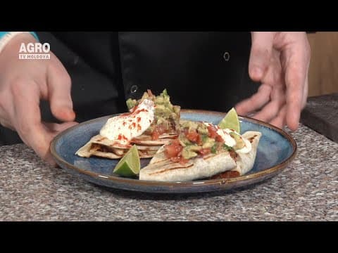 Rețeta Săptămânii – Gătim quesadilla