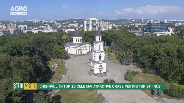 Chișinăul, în Top 10 cele mai atractive orașe pentru turiștii ruși