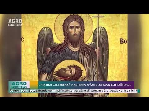 Creștinii celebrează Naşterea Sfântului Ioan Botezătorul